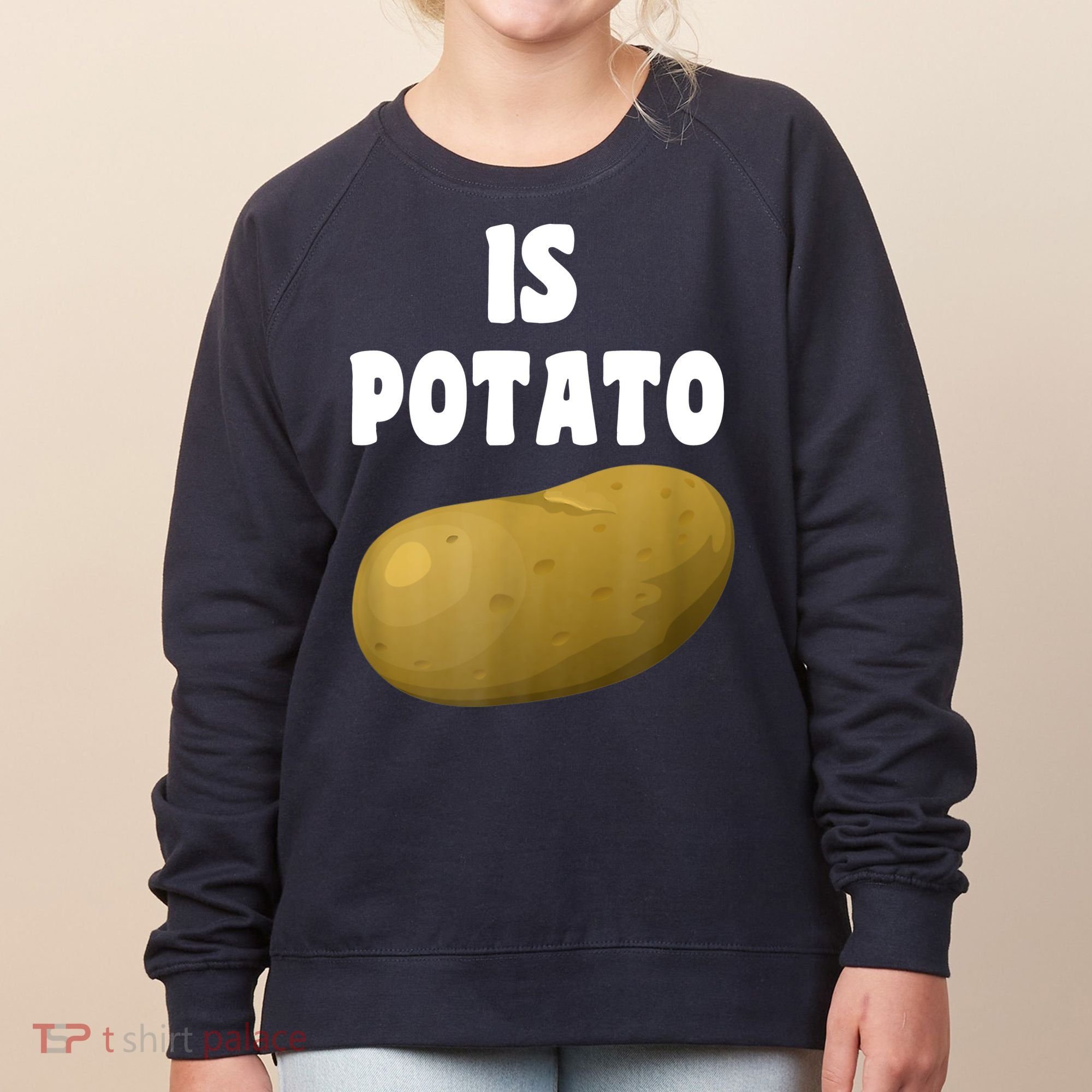 Is Potato As Seen On Late Night Television Women's Sweatshirt