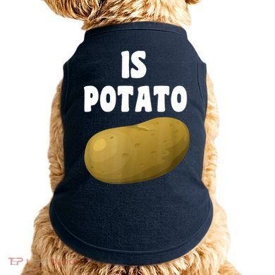 Is Potato As Seen On Late Night Television Doggie Tank