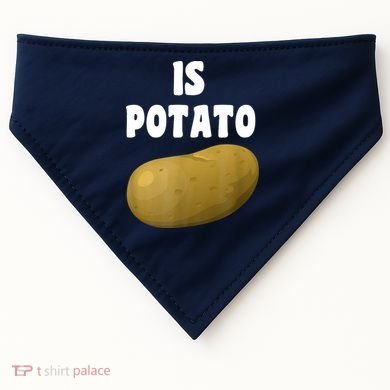 Is Potato As Seen On Late Night Television USA-Made Doggie Bandana