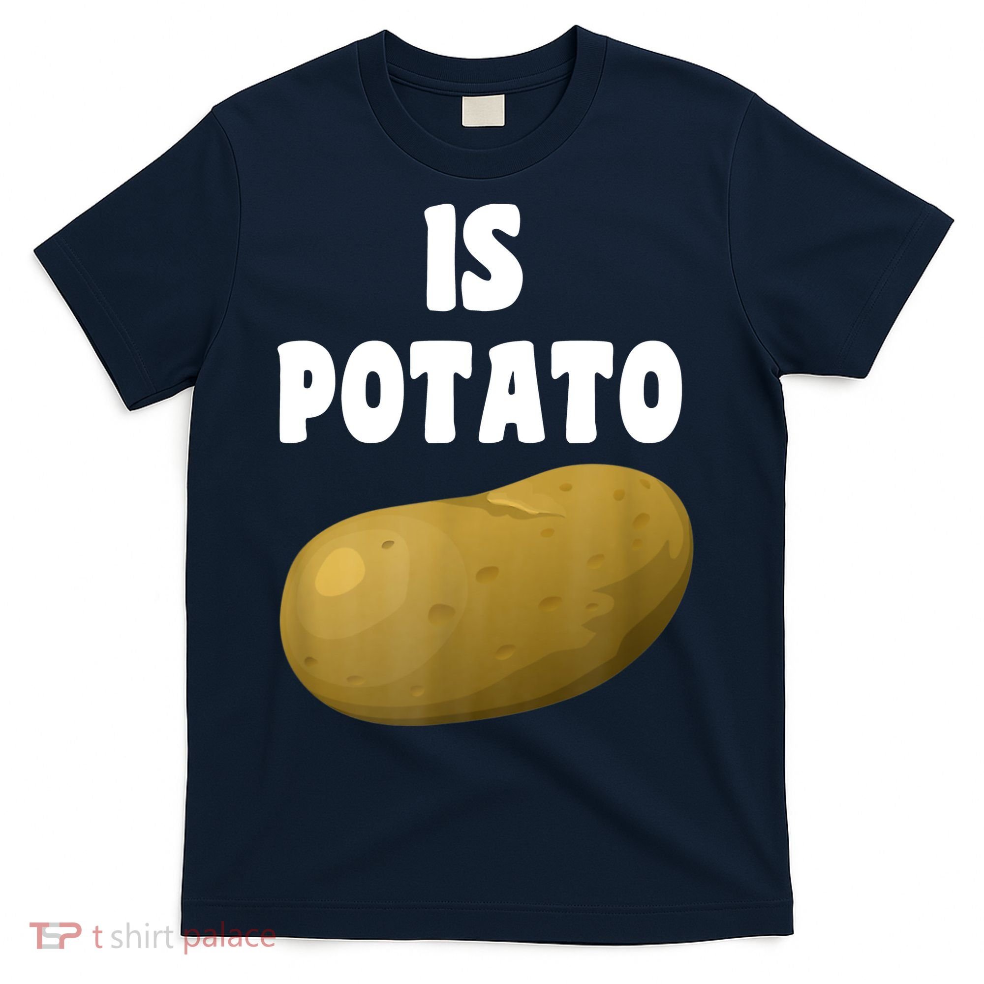 Is Potato As Seen On Late Night Television T-Shirt
