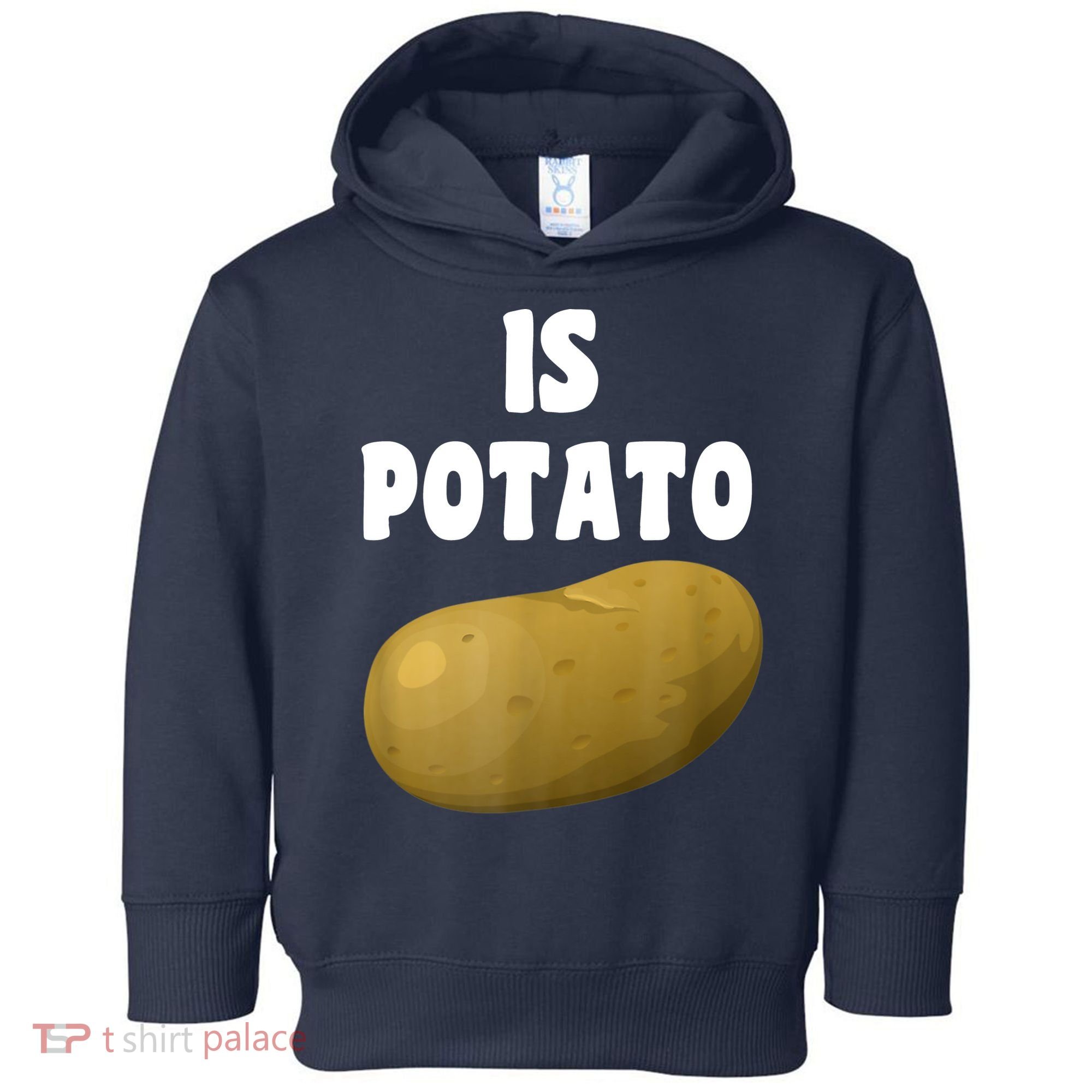 Is Potato As Seen On Late Night Television Toddler Hoodie