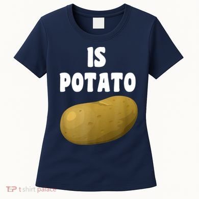 Is Potato As Seen On Late Night Television Women's T-Shirt