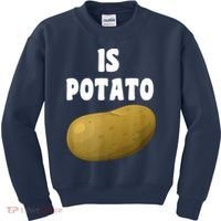 Is Potato As Seen On Late Night Television Kids Sweatshirt thumb 0