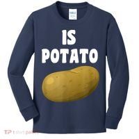 Is Potato As Seen On Late Night Television Kids Long Sleeve Shirt thumb 0