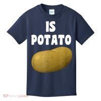 Is Potato As Seen On Late Night Television Kids T-Shirt thumb 0