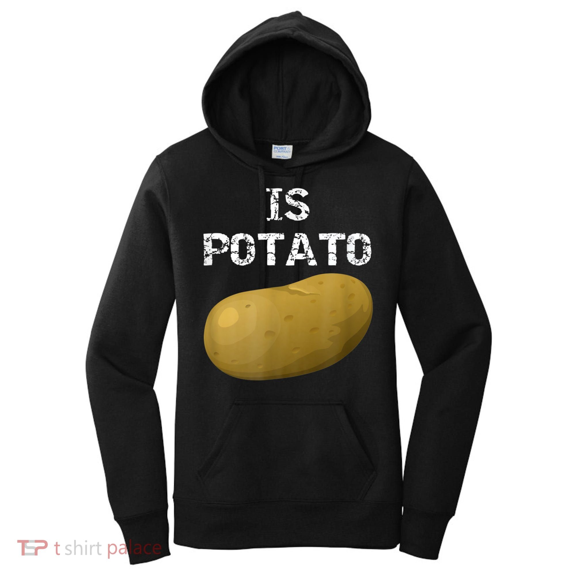 Is Potato As Seen On Late Night Television Women's Hoodie