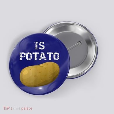 Is Potato As Seen On Late Night Television Button