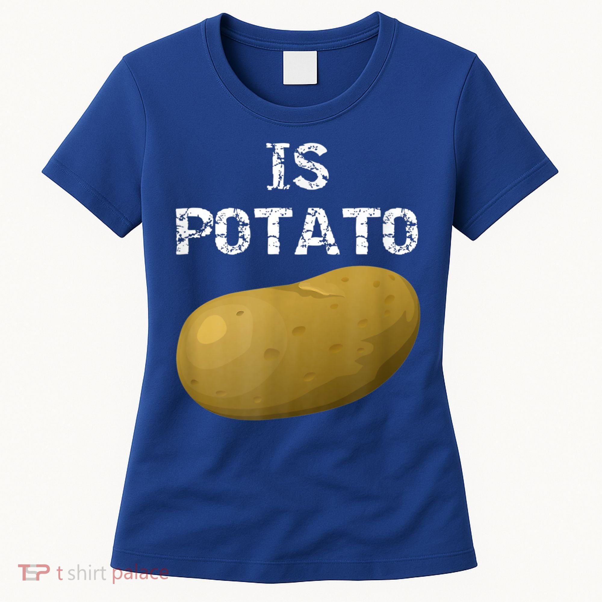 Is Potato As Seen On Late Night Television Women's T-Shirt