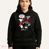 I Proud Admit I Rub My Meat Before I Stick It In Ask Me Hoodie thumb 5