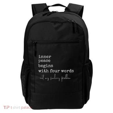 Inner Peace Begins With Four Words Backpack