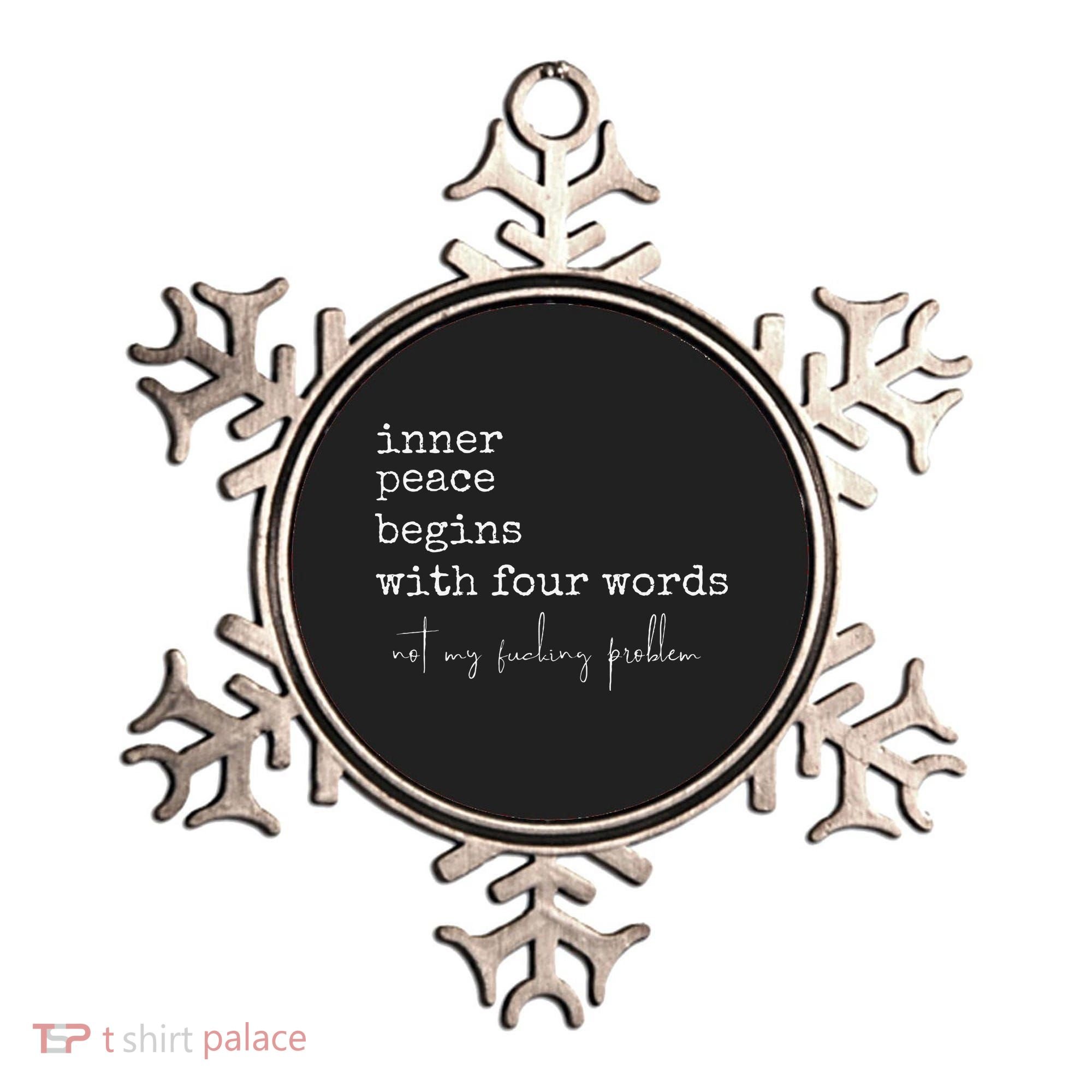 Inner Peace Begins With Four Words Ornament