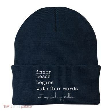 Inner Peace Begins With Four Words Beanie