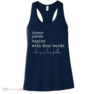 Inner Peace Begins With Four Words Women's Tank Top