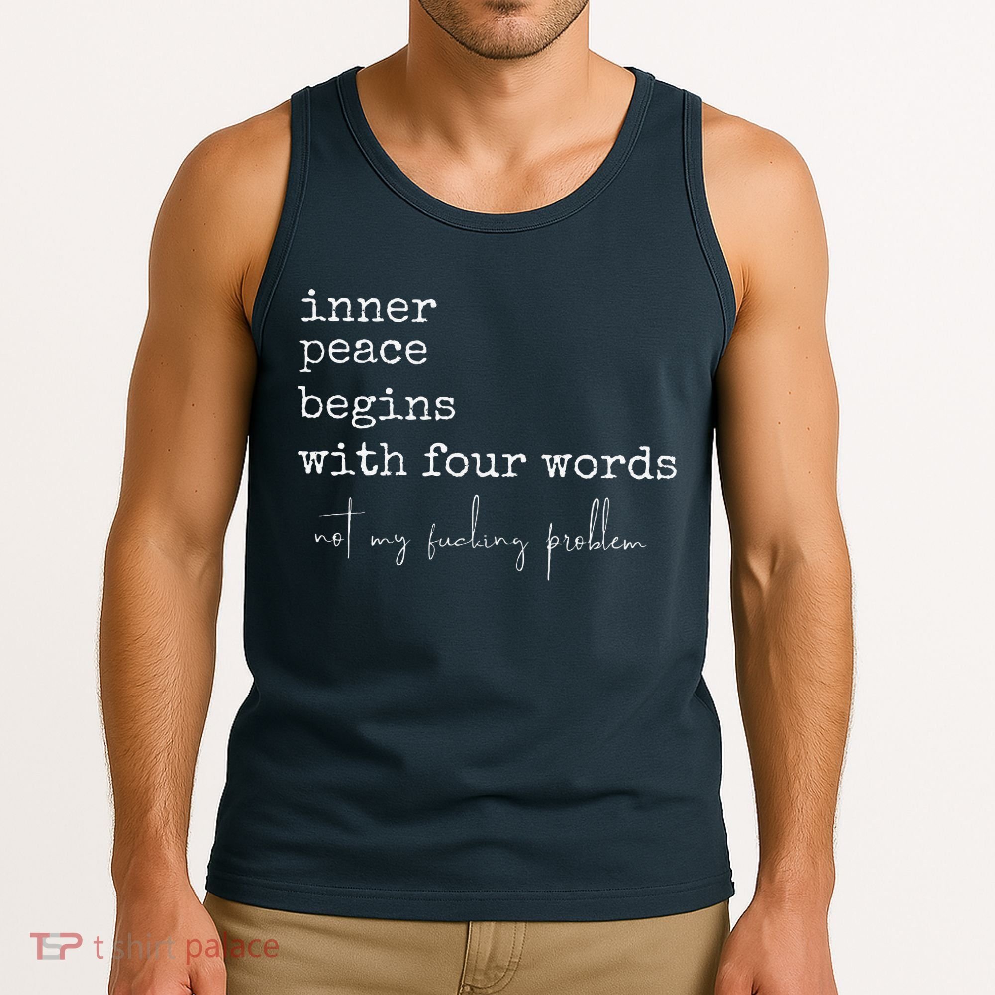 Inner Peace Begins With Four Words Tank Top