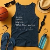 Inner Peace Begins With Four Words Tank Top thumb 4