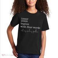 Inner Peace Begins With Four Words Kids T-Shirt thumb 2