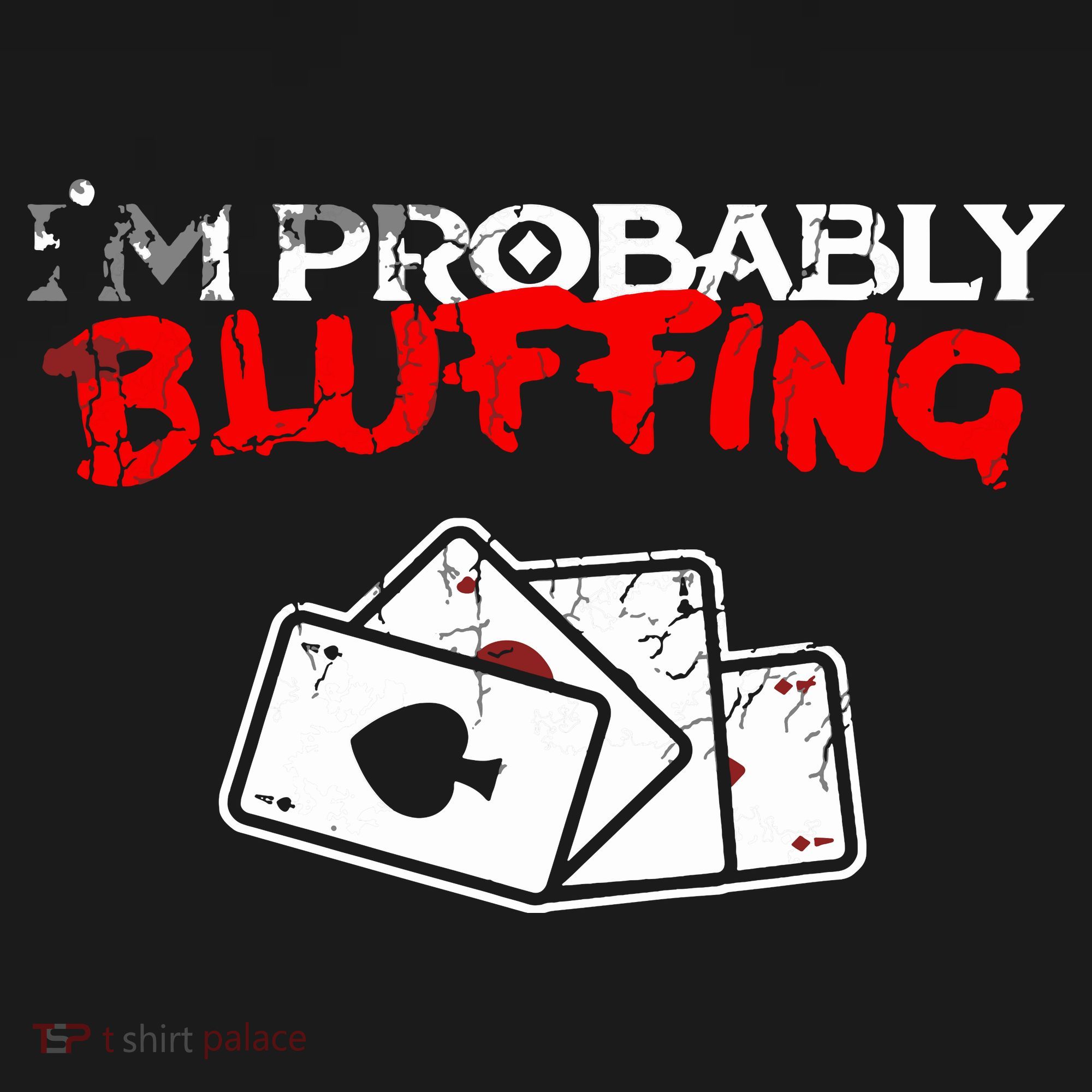 I'm Probably Bluffing Funny Poker Game Player Hooded Wearable Blanket