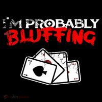 I'm Probably Bluffing Funny Poker Game Player Women's Tank Top thumb 5
