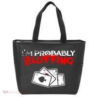 I'm Probably Bluffing Funny Poker Game Player Tote Bag thumb 0