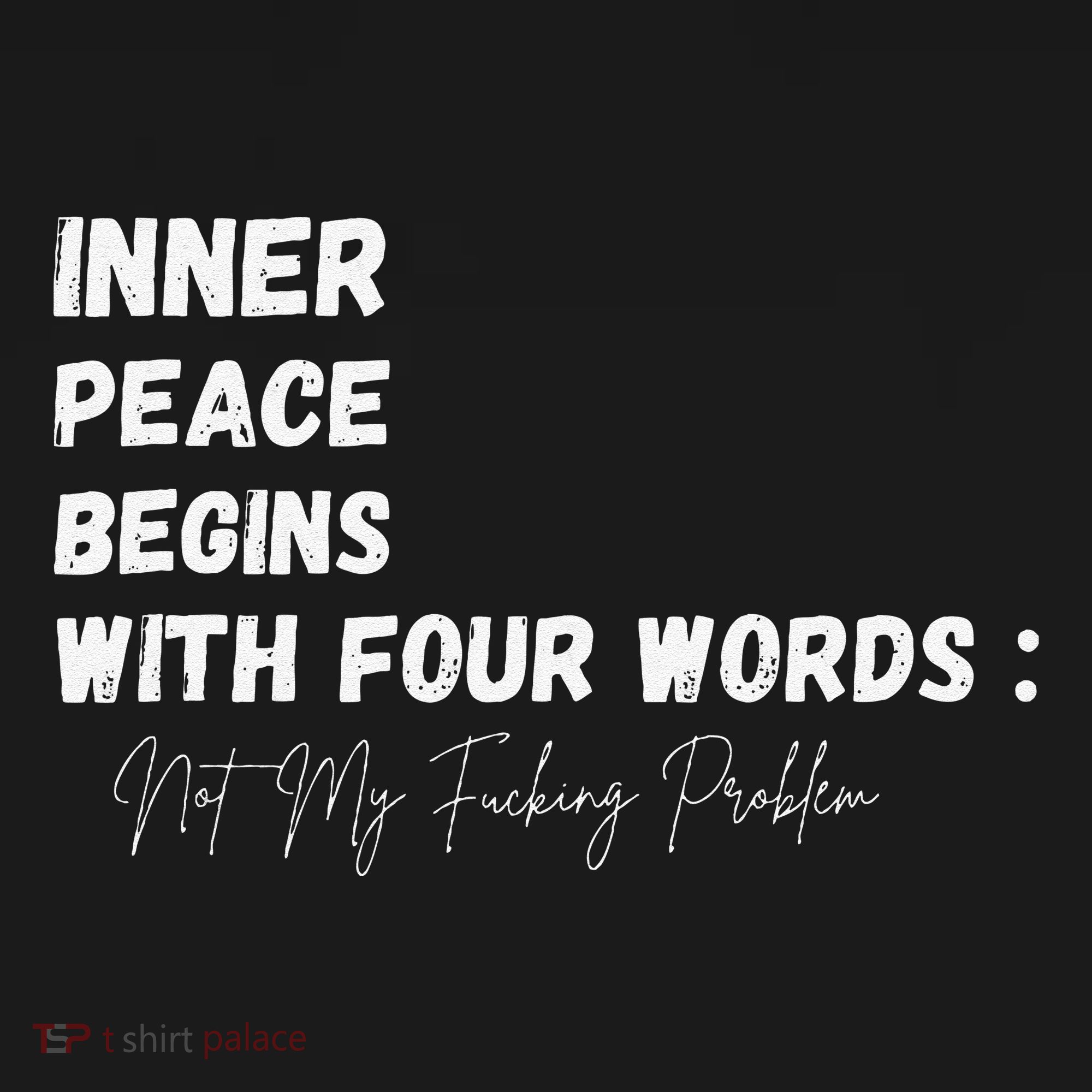 Inner Peace Begins With Four Words Not My Fucking Problem USA-Made Doggie Bandana