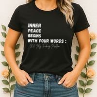 Inner Peace Begins With Four Words Not My Fucking Problem Women's T-Shirt thumb 2