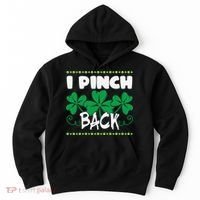 I Pinch Back Shamrock Funny St Patricks Day Hoodie thumb 0