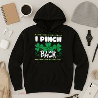 I Pinch Back Shamrock Funny St Patricks Day Hoodie thumb 3