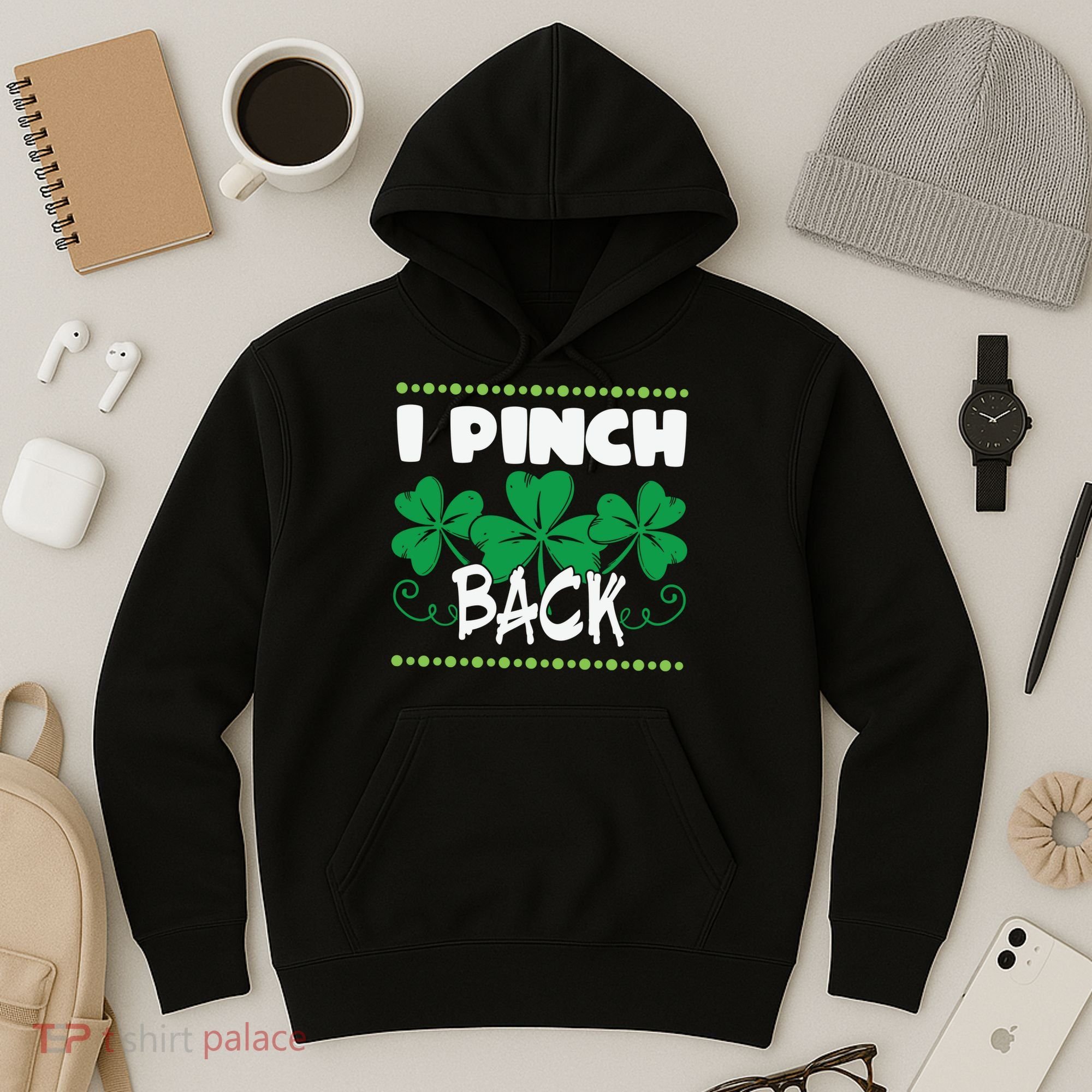 I Pinch Back Shamrock Funny St Patricks Day Hoodie