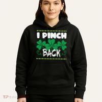 I Pinch Back Shamrock Funny St Patricks Day Hoodie thumb 5