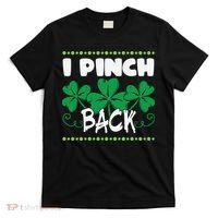 I Pinch Back Shamrock Funny St Patricks Day T-Shirt thumb 0