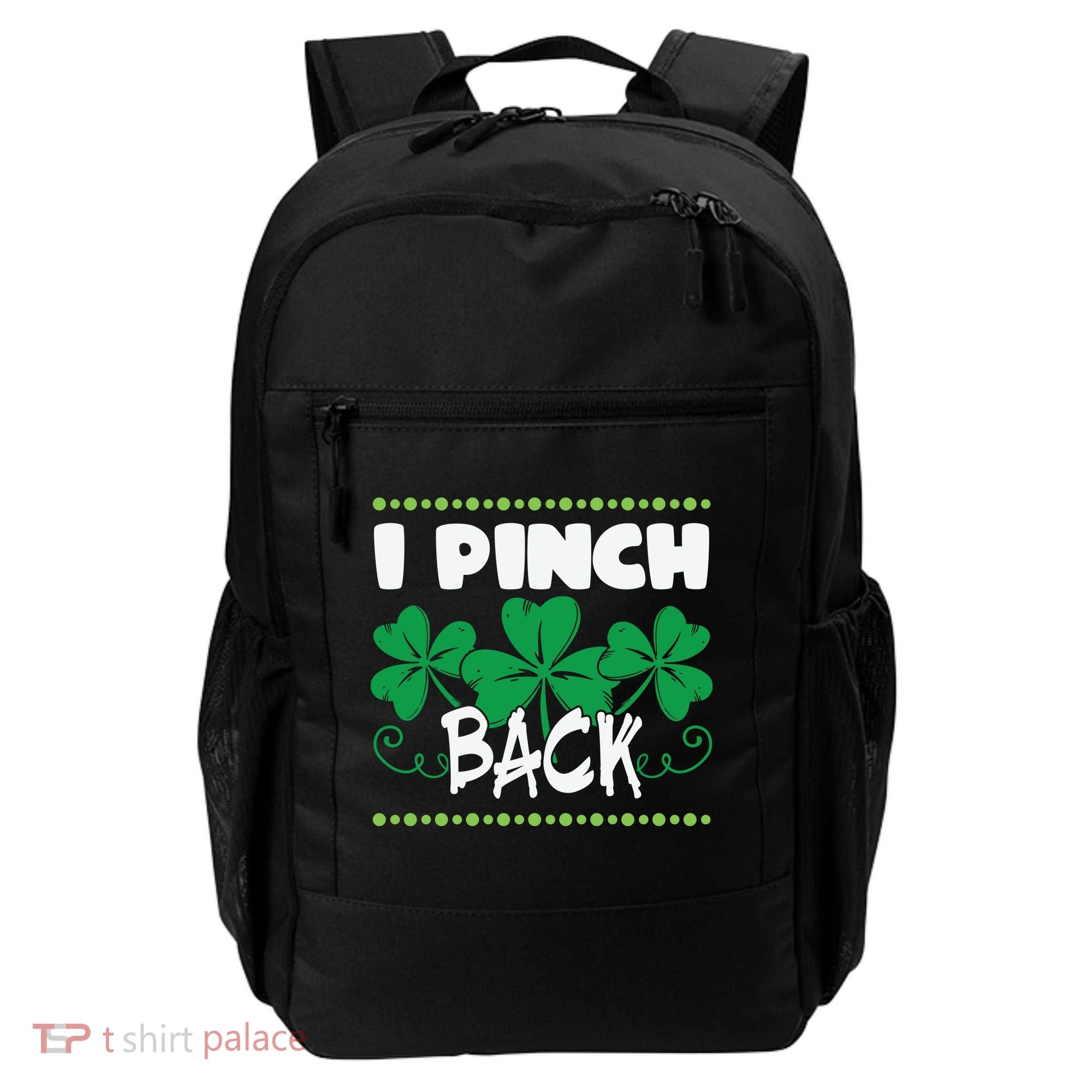 I Pinch Back Shamrock Funny St Patricks Day Backpack