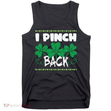 I Pinch Back Shamrock Funny St Patricks Day Tank Top