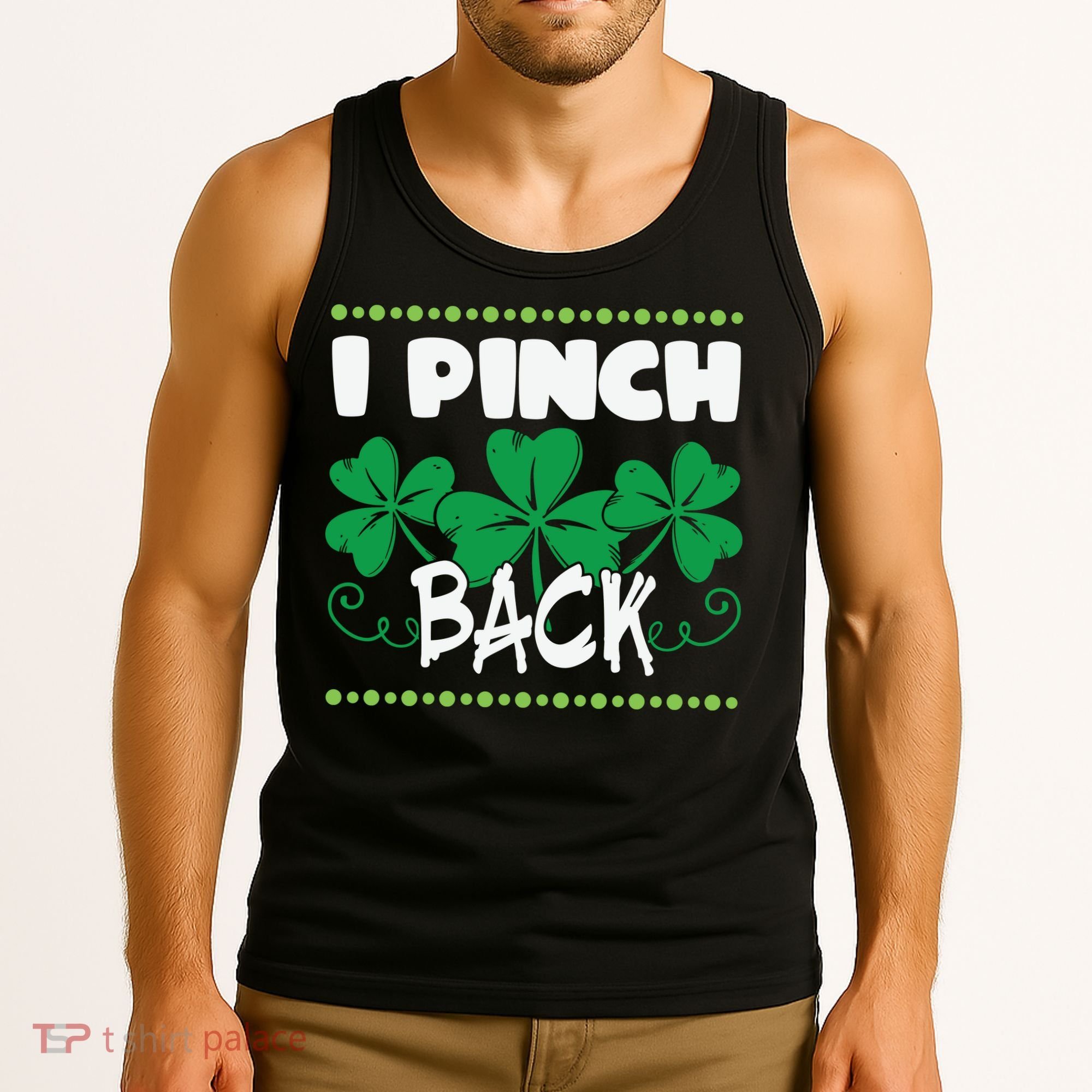 I Pinch Back Shamrock Funny St Patricks Day Tank Top