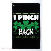I Pinch Back Shamrock Funny St Patricks Day Golf Towel thumb 0