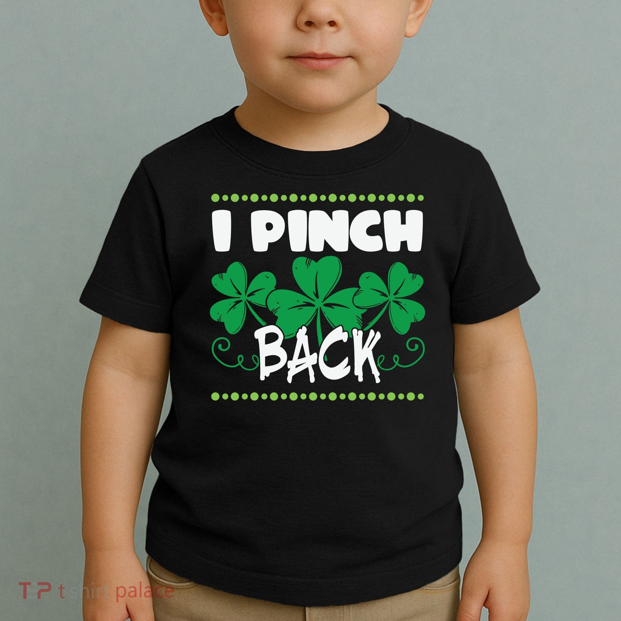 I Pinch Back Shamrock Funny St Patricks Day Toddler T-Shirt
