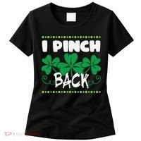 I Pinch Back Shamrock Funny St Patricks Day Women's T-Shirt thumb 0