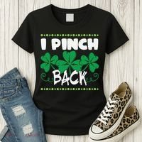 I Pinch Back Shamrock Funny St Patricks Day Women's T-Shirt thumb 3