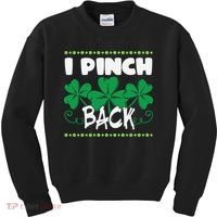 I Pinch Back Shamrock Funny St Patricks Day Kids Sweatshirt thumb 0