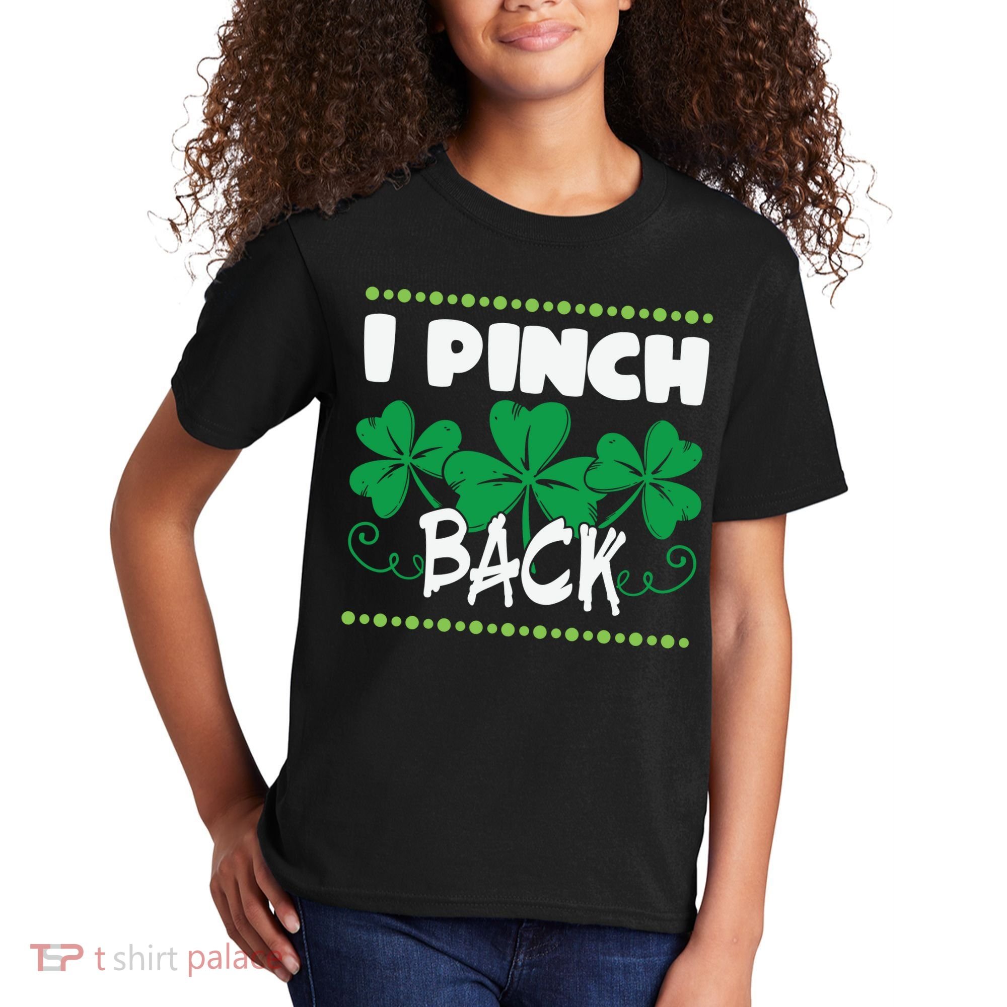 I Pinch Back Shamrock Funny St Patricks Day Kids T-Shirt