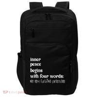 Inner Peace Begins With Four Words Impact Tech Backpack thumb 0