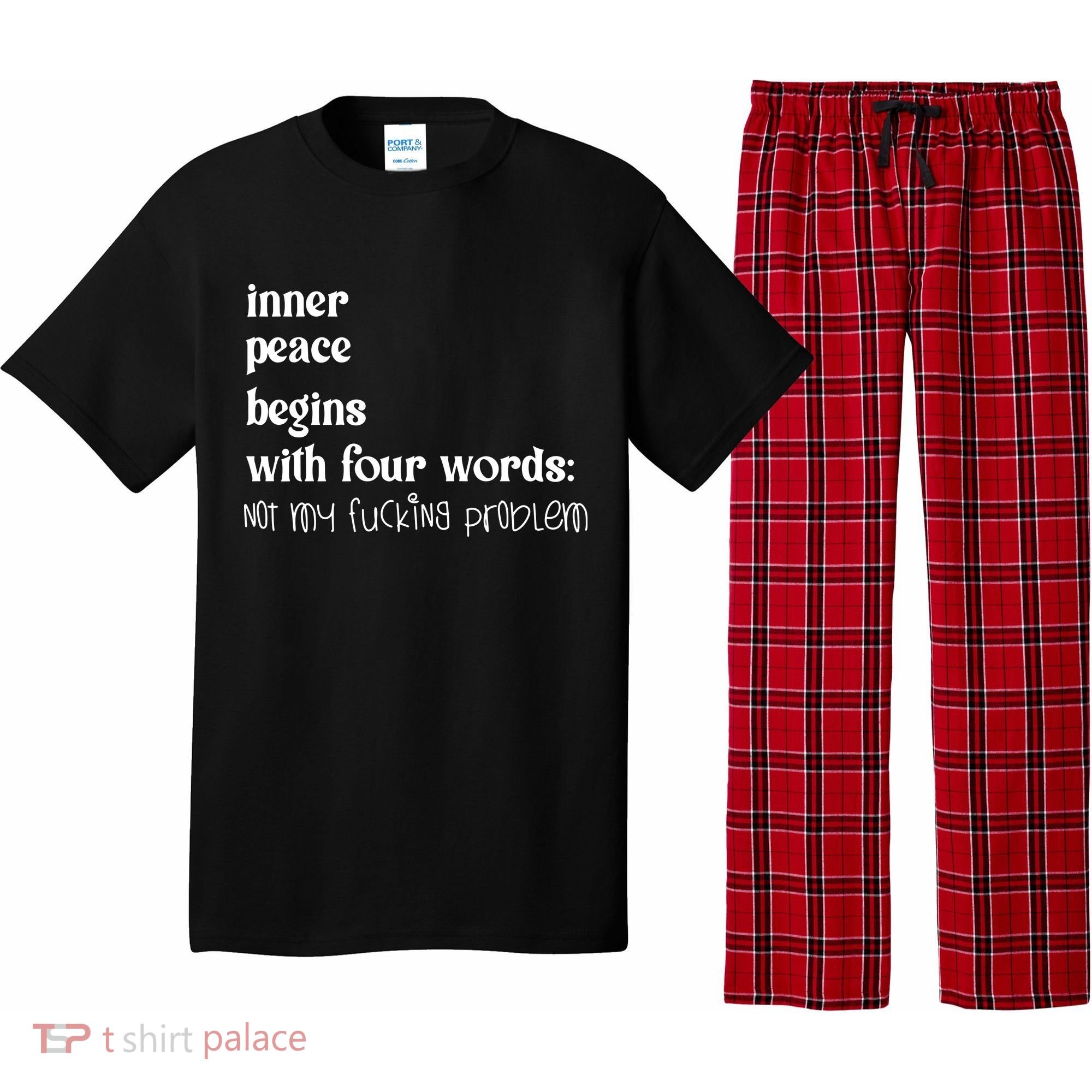 Inner Peace Begins With Four Words Pajama Set