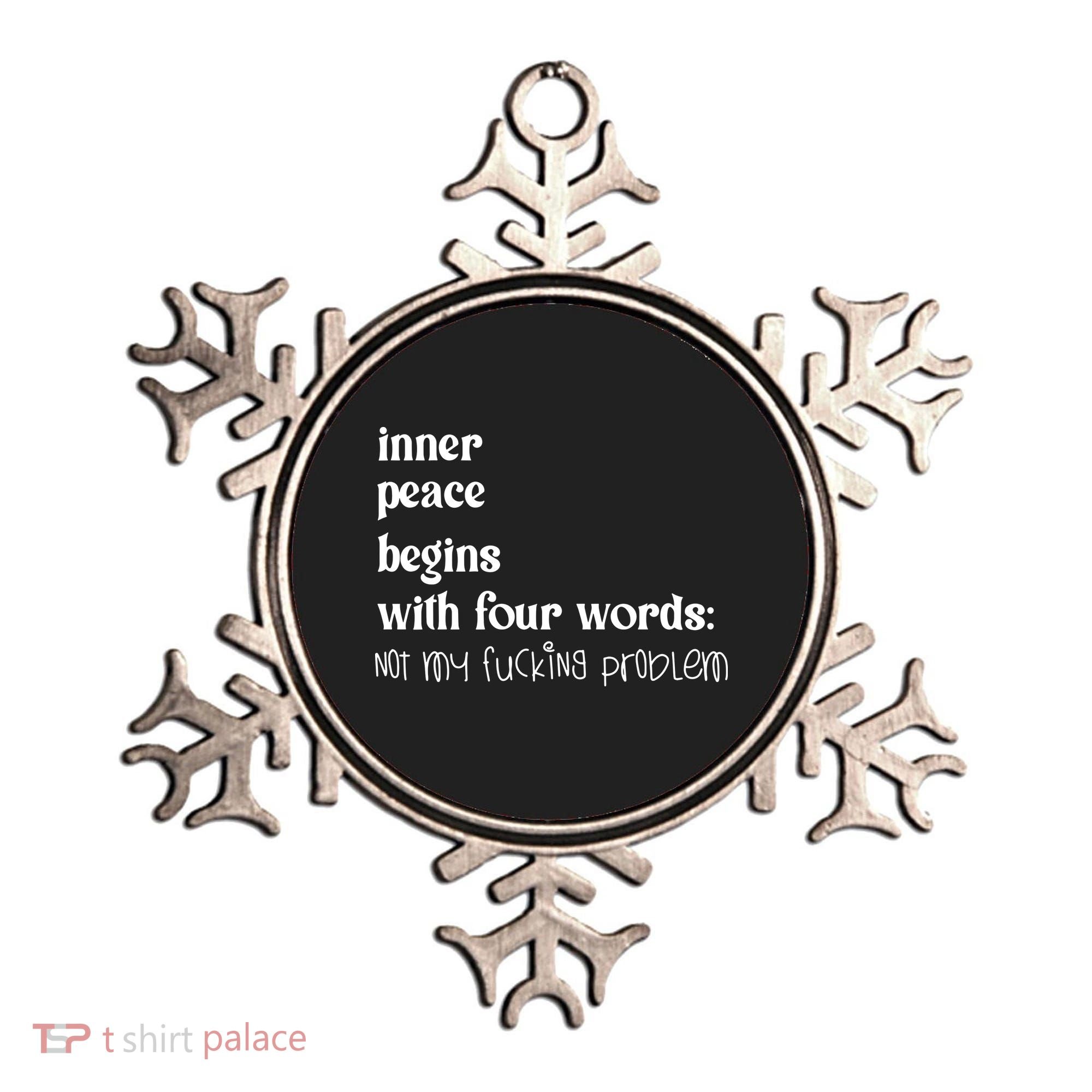 Inner Peace Begins With Four Words Ornament