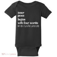 Inner Peace Begins With Four Words Baby Bodysuit thumb 0