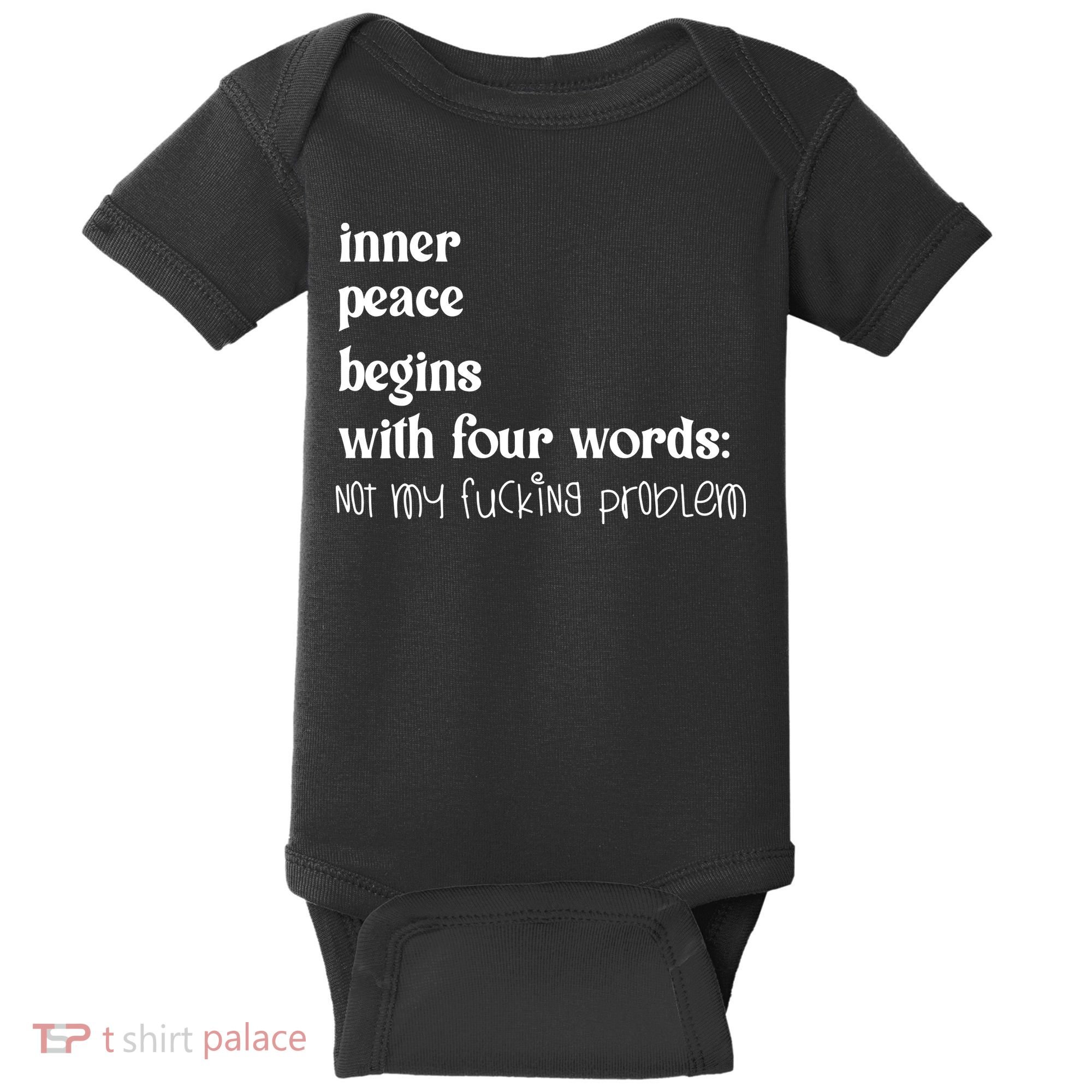 Inner Peace Begins With Four Words Baby Bodysuit
