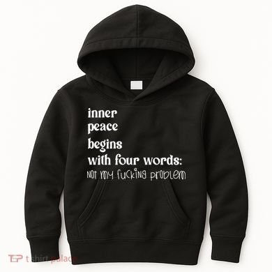 Inner Peace Begins With Four Words Kids Hoodie