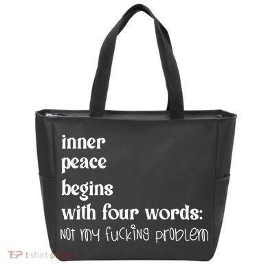 Inner Peace Begins With Four Words Tote Bag