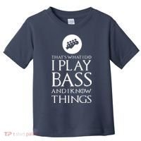 I Play Bass Funny Bass Guitar Toddler T-Shirt thumb 0