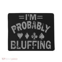 I'm Probably Bluffing Poker Distressed Gambling Cards Mousepad thumb 0