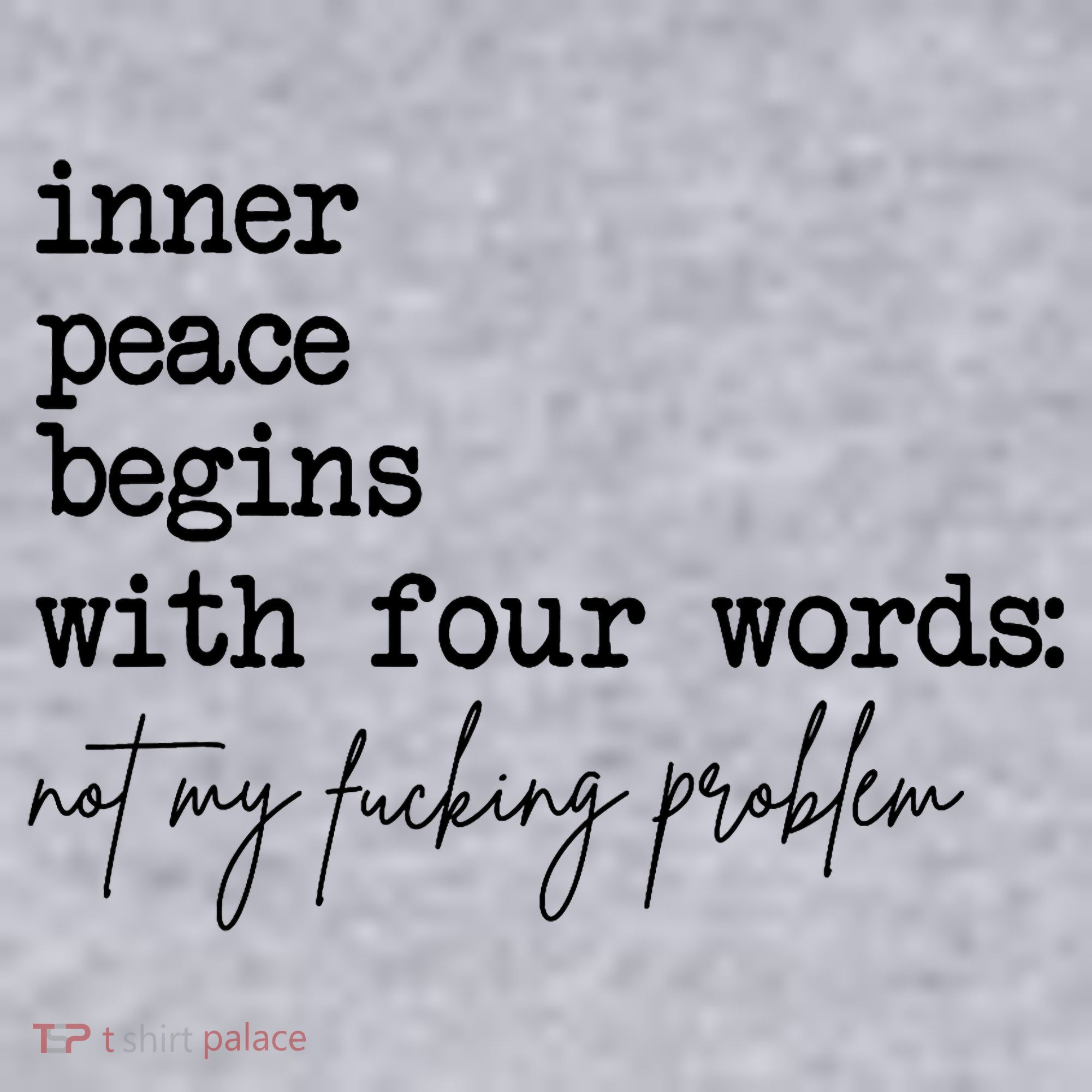 Inner Peace Begins With Four Words Not My Fking Problem Women's Sweatshirt