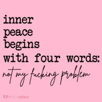 Inner Peace Begins With Four Words Not My Fking Problem Coaster thumb 2